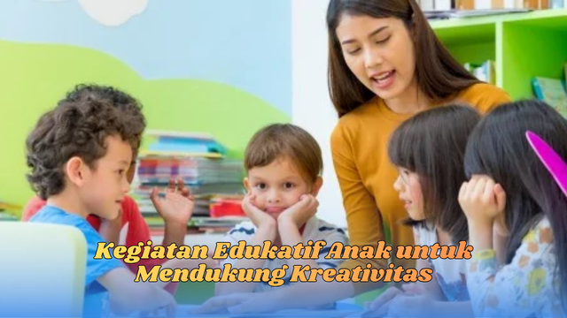 kegiatan edukatif anak